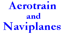 Aerotrain and Naviplanes